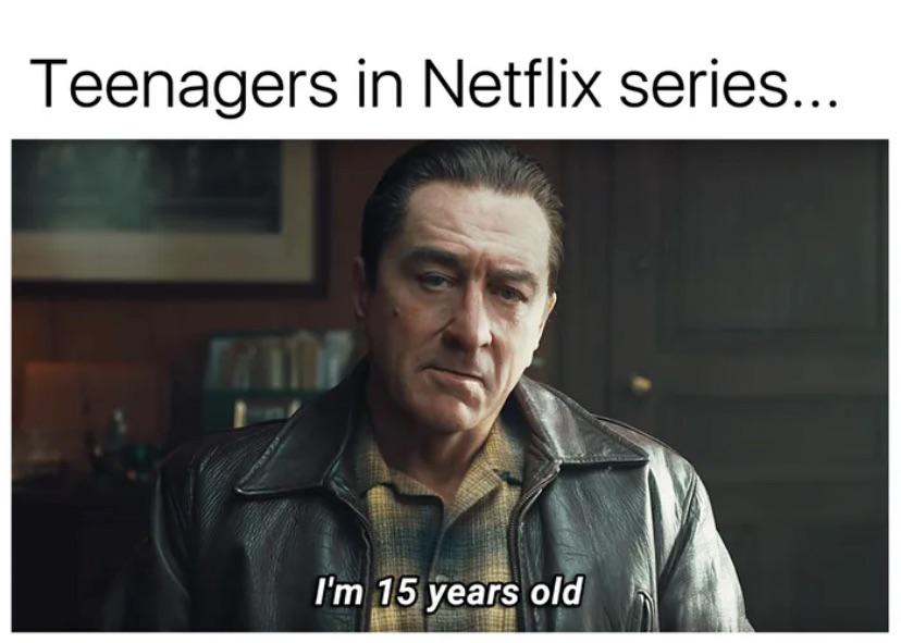 robert de niro young - Teenagers in Netflix series... I'm 15 years old