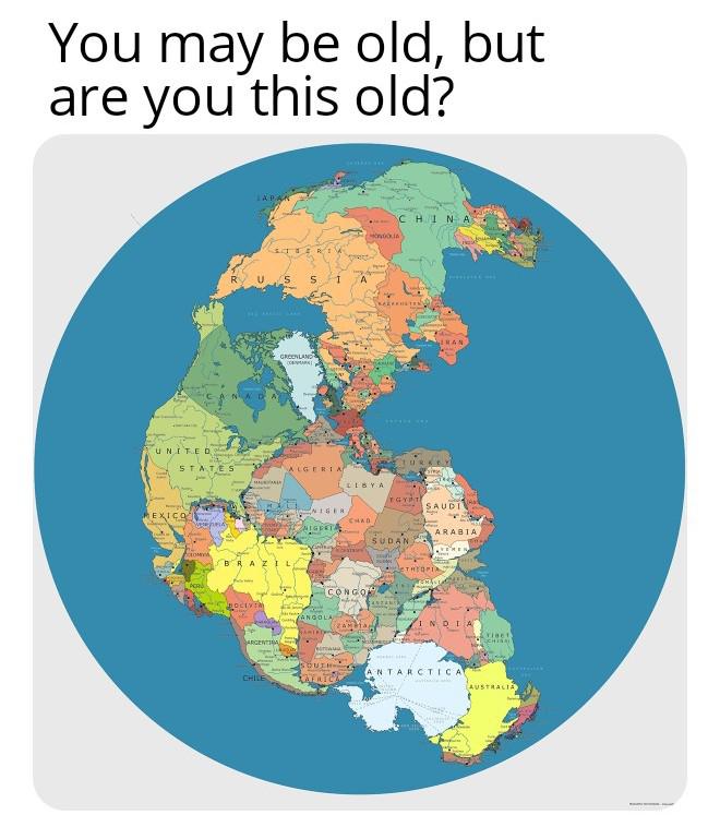 dank memes - world as one - You may be old, but are you this old? China Sitter Us S 1 A An Greenland United States Algeria Libya Saudi Mexico w Toy Niger Cd Megret Sudan Arabia Com . Brazil Thiopia Pori Ens Congo Loce Andola India Virt Argenta Soul Chile 