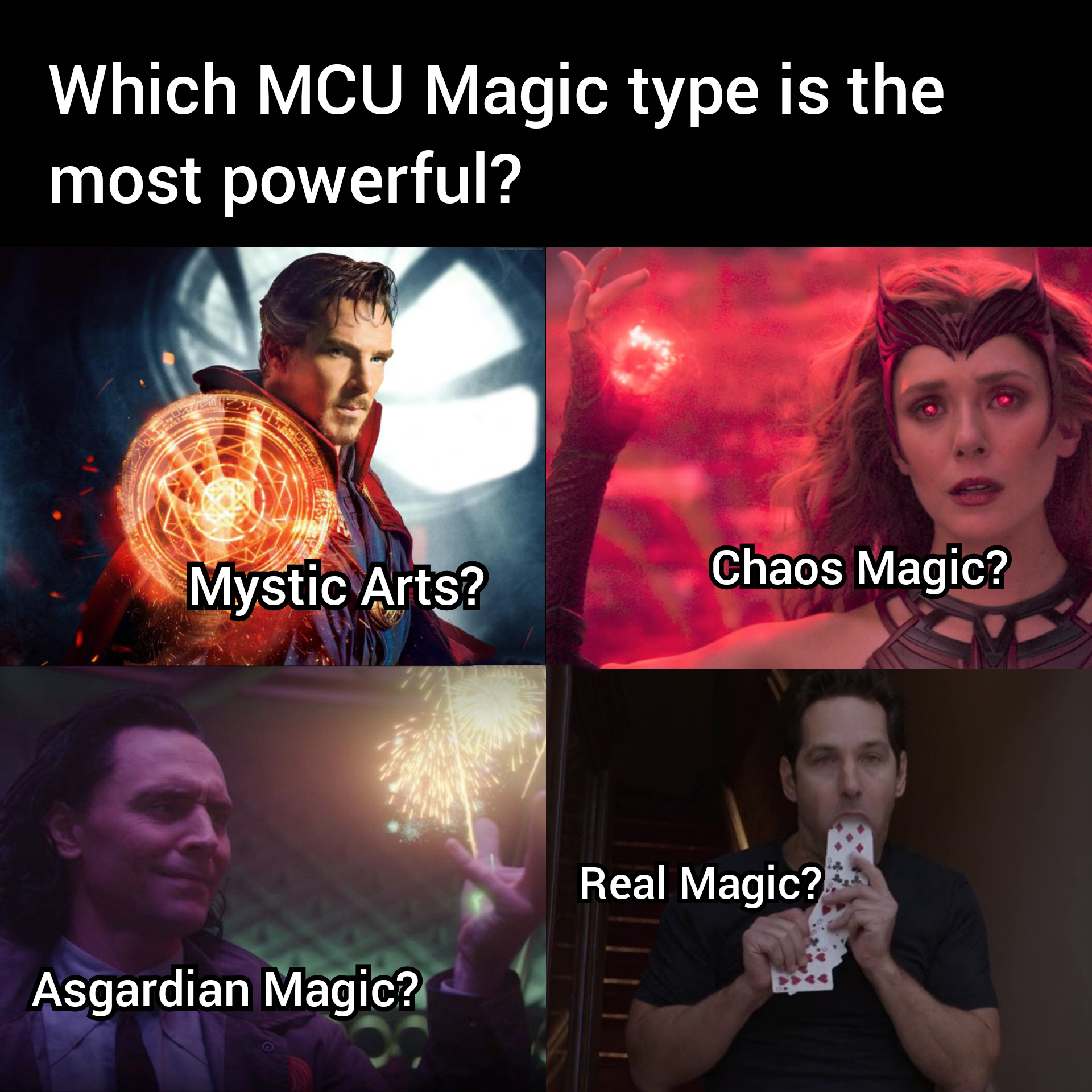 hilarious memes - album cover - Which Mcu Magic type is the most powerful? Mystic Arts? Chaos Magic? Real Magic? Asgardian Magic?