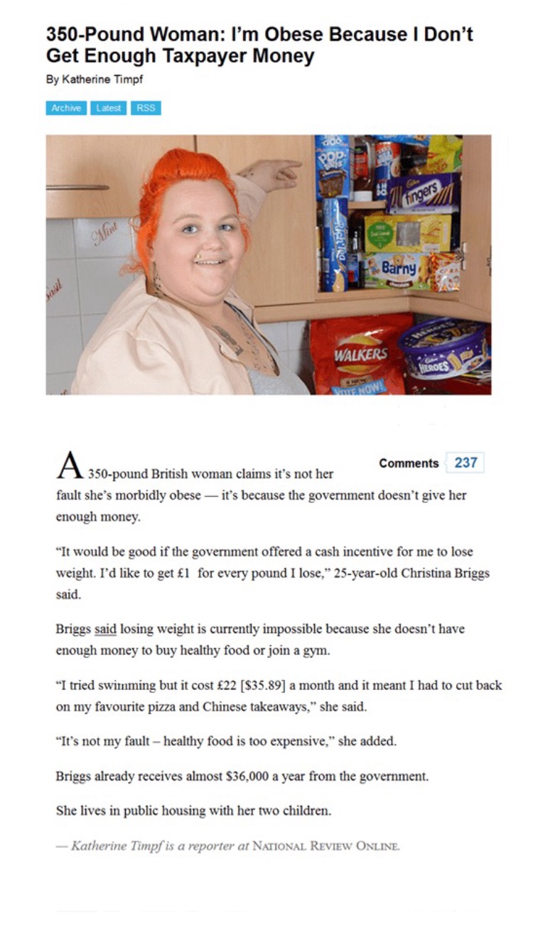 cringeworthy pics - media - 350Pound Woman I'm Obese Because I Don't Get Enough Taxpayer Money By Katherine Timpf Archive Latest Rss doo Pod fingers Mint Barny sadil Walkers Heroes Valenow! A 350pound British woman claims it's not her 237 fault she's morb