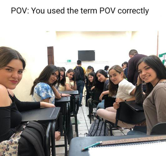 girls looking back meme template - Pov You used the term Pov correctly