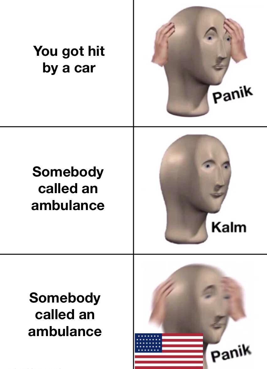 funny memes - warzone patch meme - You got hit by a car Panik Somebody called an ambulance Kalm Somebody called an ambulance Panik