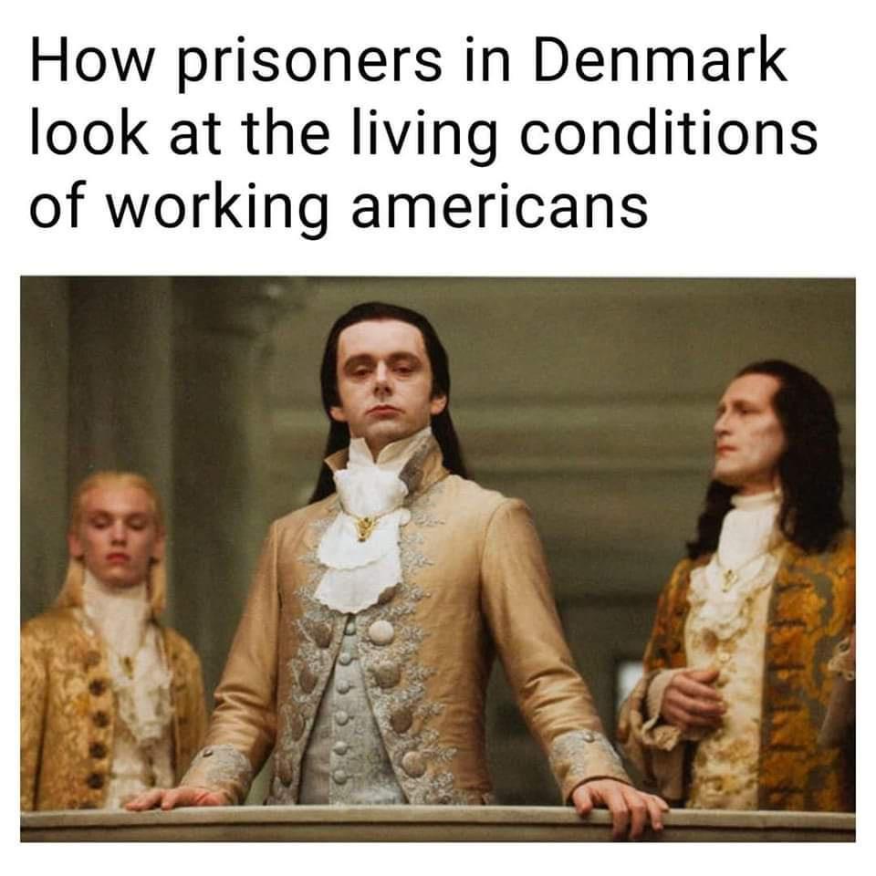 fresh memes - people with air fryer meme - How prisoners in Denmark look at the living conditions of working americans