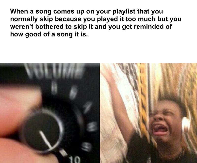 funny memes - persona 4 specialist memes - When a song comes up on your playlist that you normally skip because you played it too much but you weren't bothered to skip it and you get reminded of how good of a song it is. Do 10