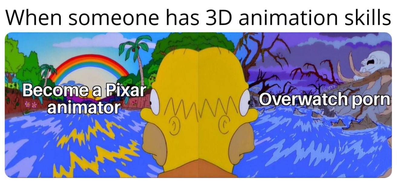 funny memes - water - When someone has 3D animation skills Become a Pixar animator Overwatch porn M U
