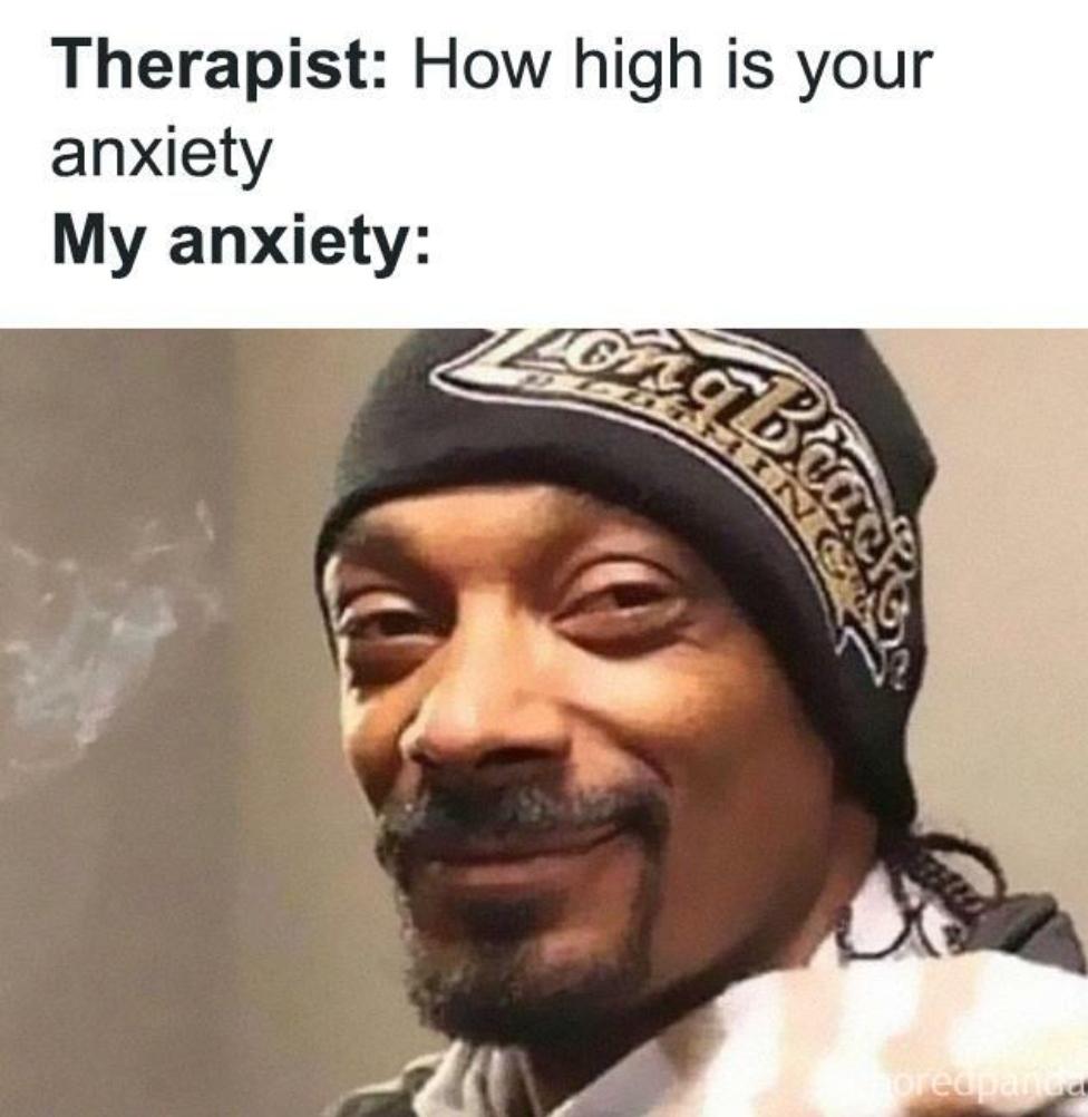 fresh memes - electric bill please don t be high - Therapist How high is your anxiety My anxiety Baad toreapanca