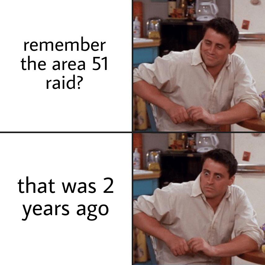 dank memes - funny memes - school quiz memes - remember the area 51 raid? that was 2 years ago
