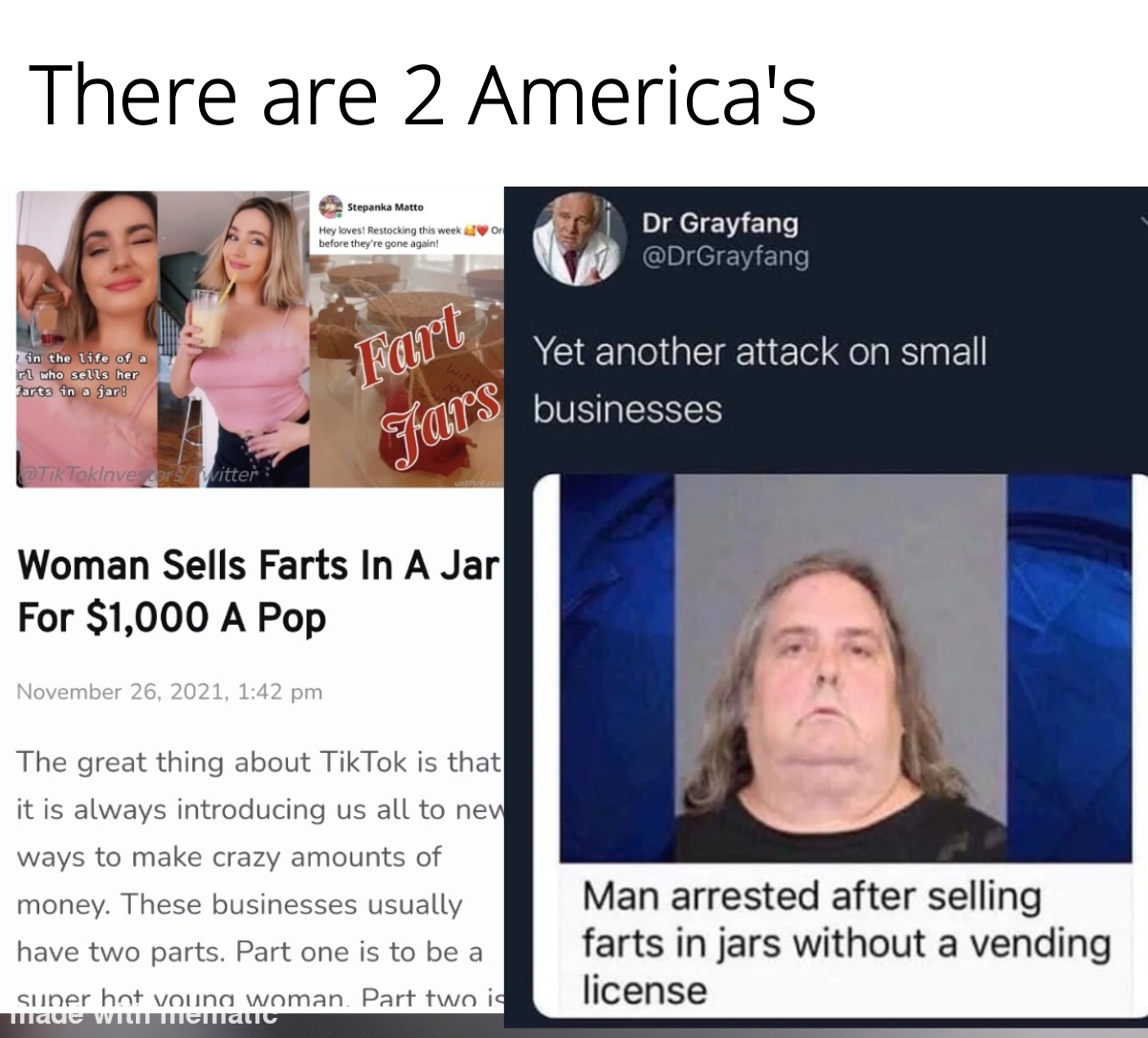 dank memes - media - There are 2 America's Dr Grayfang on the Yet another attack on small businesses Fart Jars Ce witter Woman Sells Farts In A Jar For $1,000 A Pop . The great thing about Tik Tok is that it is always introducing us all to new ways to mak