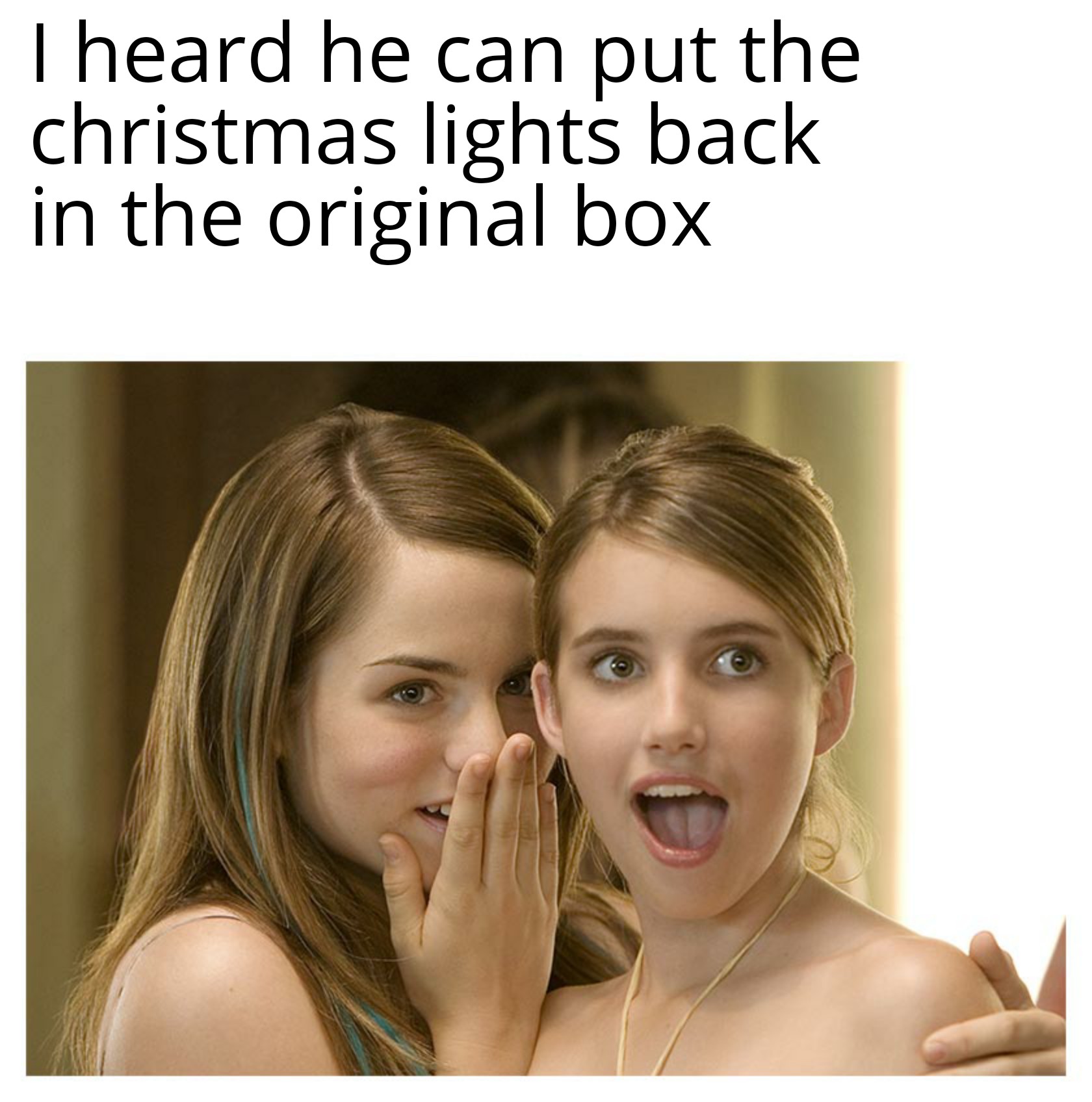 amc meme - I heard he can put the christmas lights back in the original box