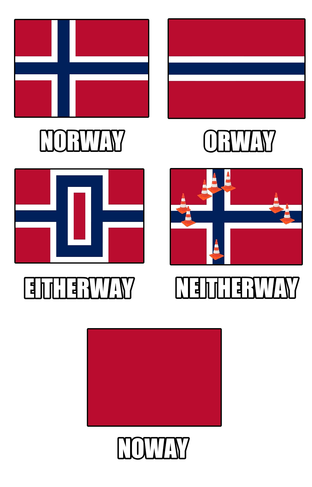 dank memes - funny memes - out we got a badass - Norway Orway Fof Eitherway Neitherway Noway