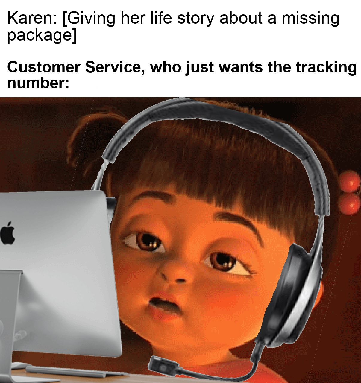 dank memes - funny memes - bateu soninho - Karen Giving her life story about a missing package Customer Service, who just wants the tracking number