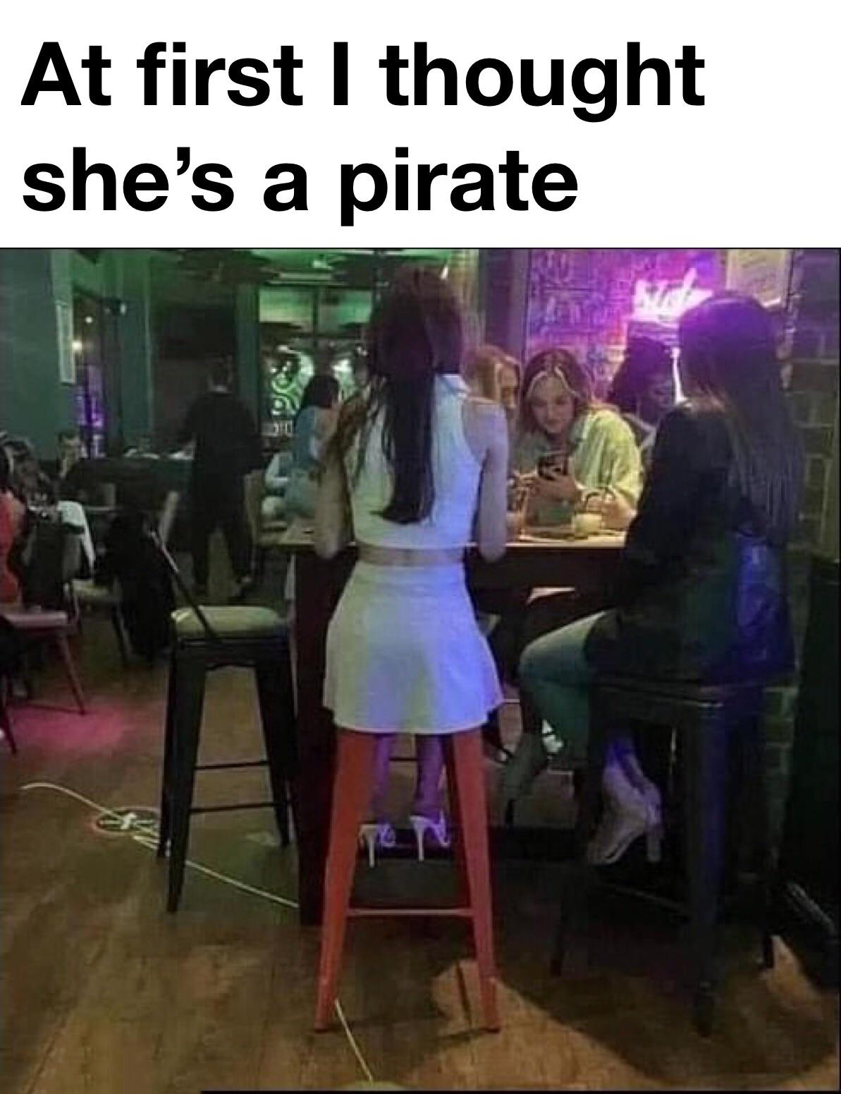 dank memes - funny memes - thought she was a pirate meme - At first I thought she's a pirate