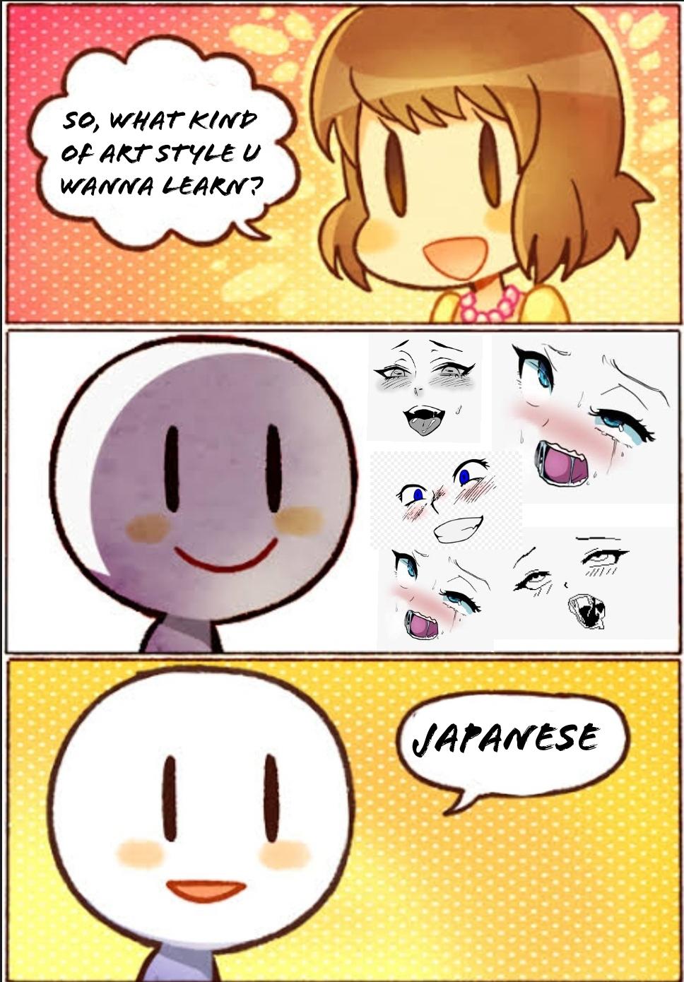 what's your type meme template - So, What Kind Of Art Style U Wanna Learn? Japanese 11