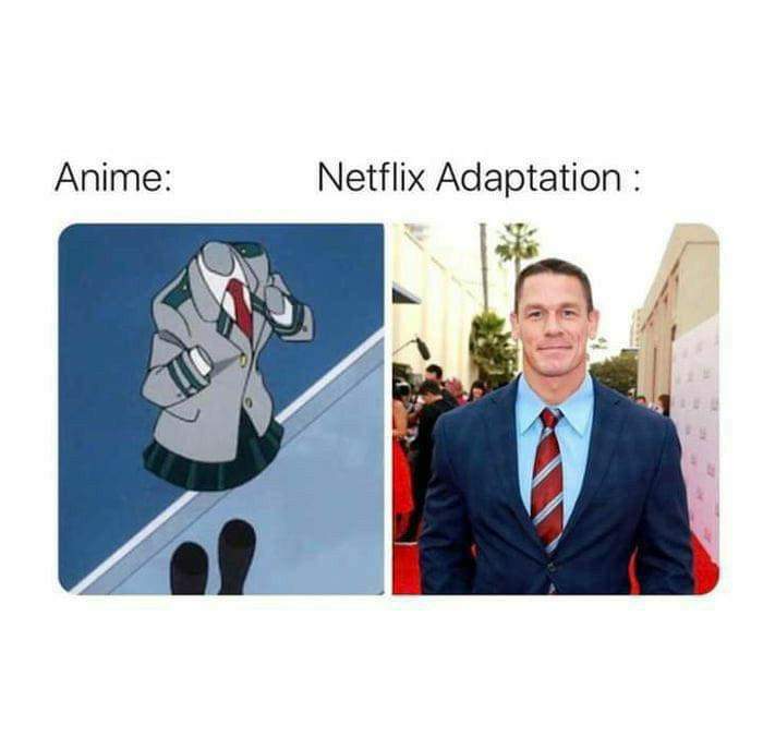 dank memes - funny memes - netflix adaptation - Anime Netflix Adaptation