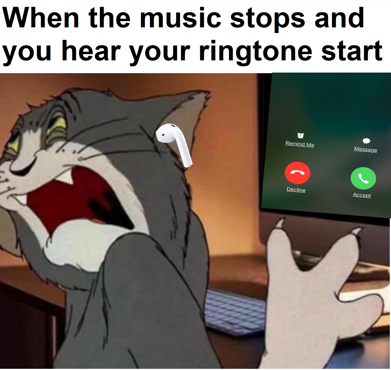 dank memes - funny memes - northwest vista college - When the music stops and you hear your ringtone start Remind Me Message Dechy Acces