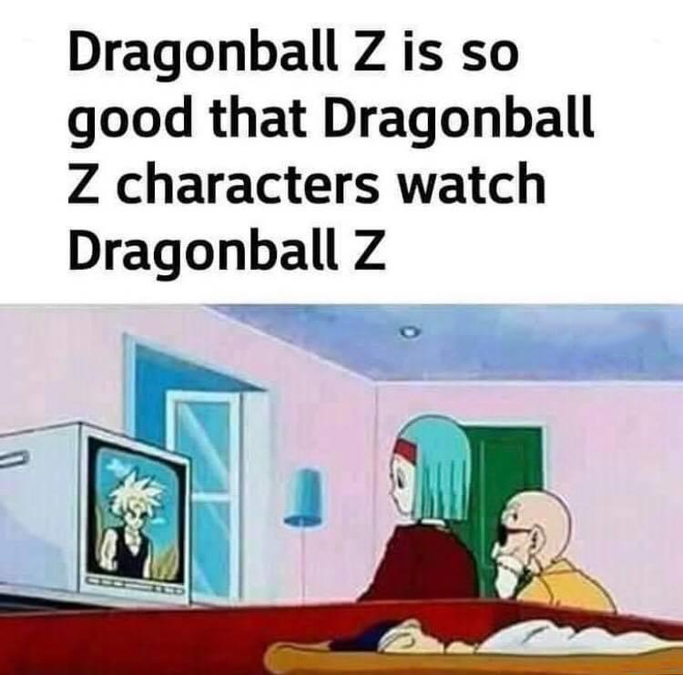 dank memes - it's over 9000 memes - Dragonball Z is so good that Dragonball Z characters watch Dragonball z