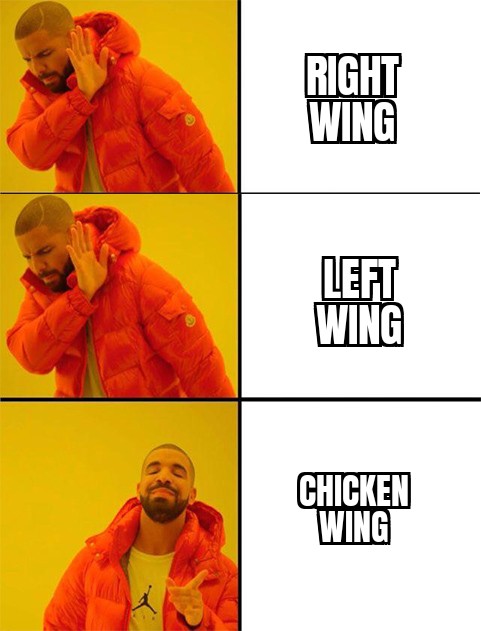dank memes - funny memes - blockman go memes - Right Wing Left Wing Chicken Wing