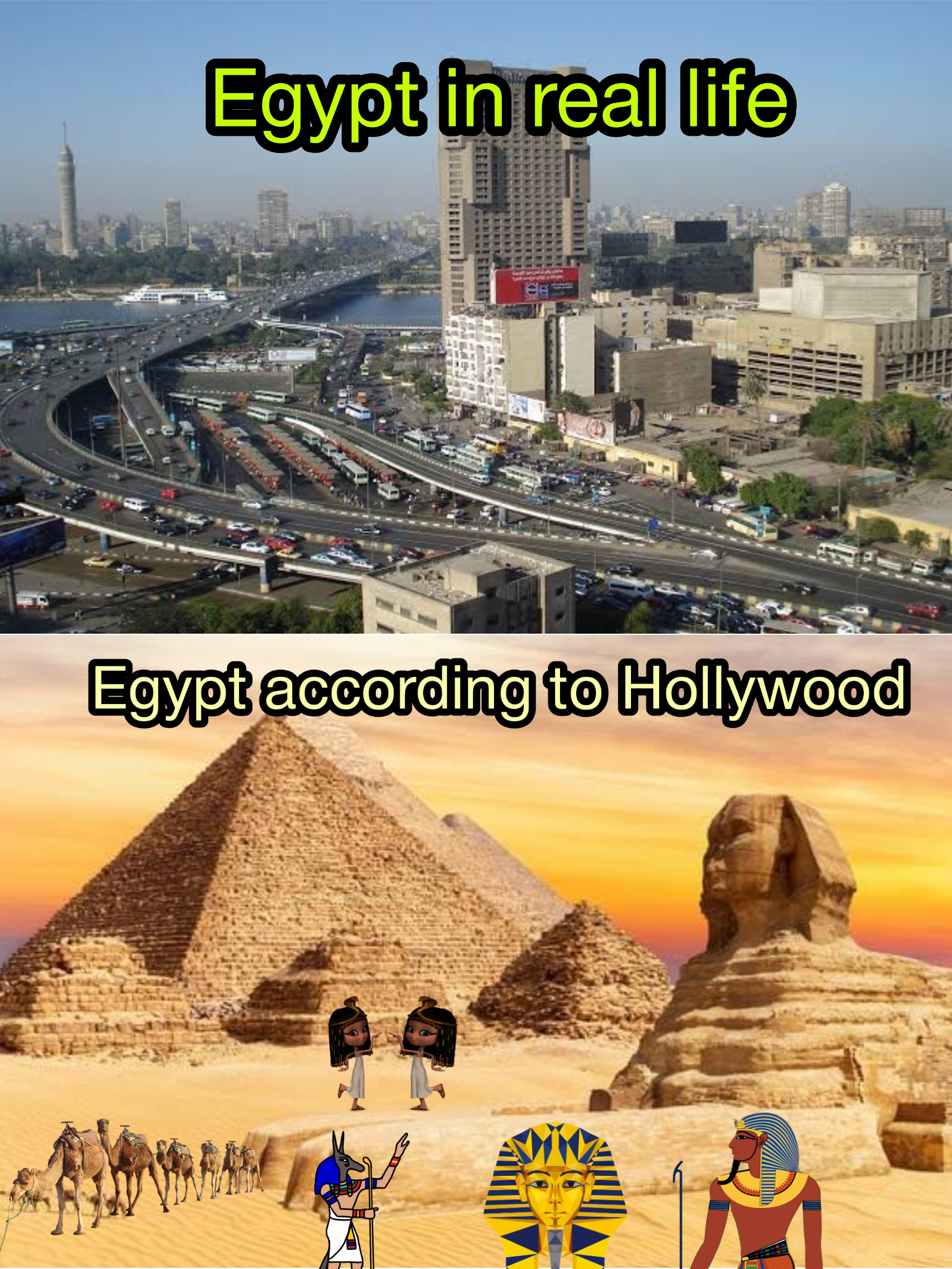 dank memes - tourism - Egypt in real life To Egypt according to Hollywood
