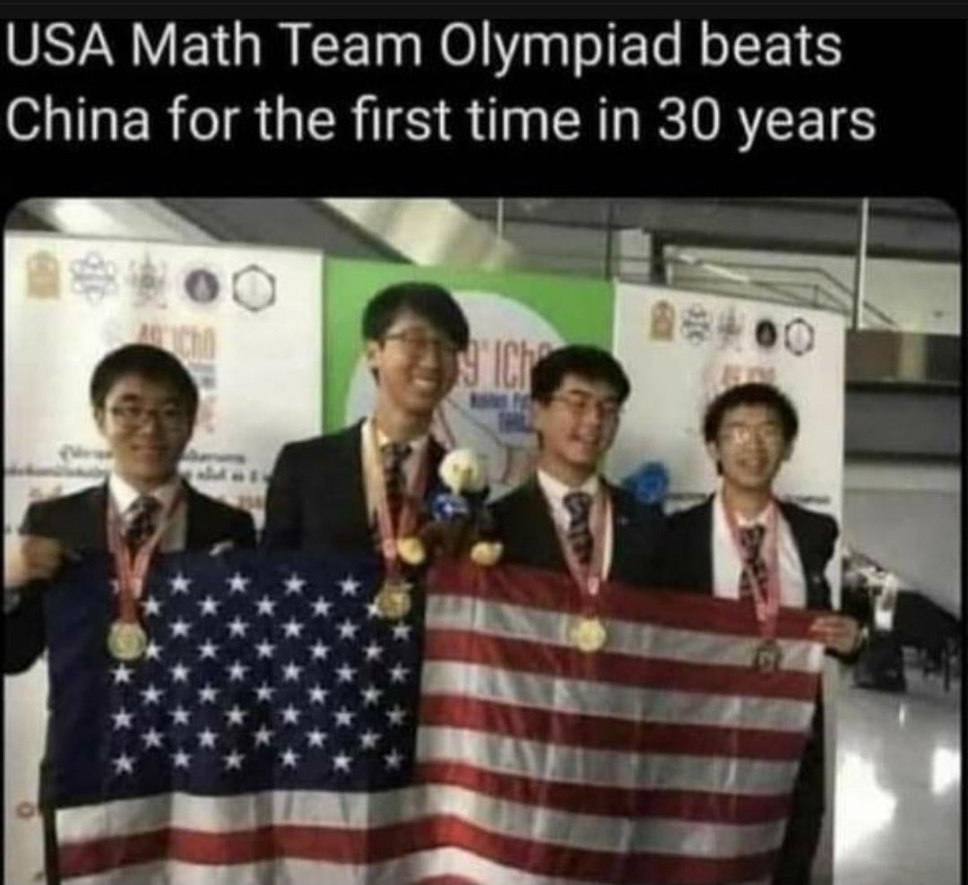 dank memes - usa beats china in math - Usa Math Team Olympiad beats China for the first time in 30 years !