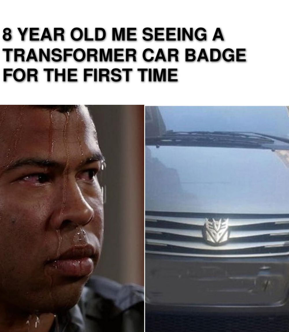funny memes - dank memes - jordan peele sweating - 8 Year Old Me Seeing A Transformer Car Badge For The First Time