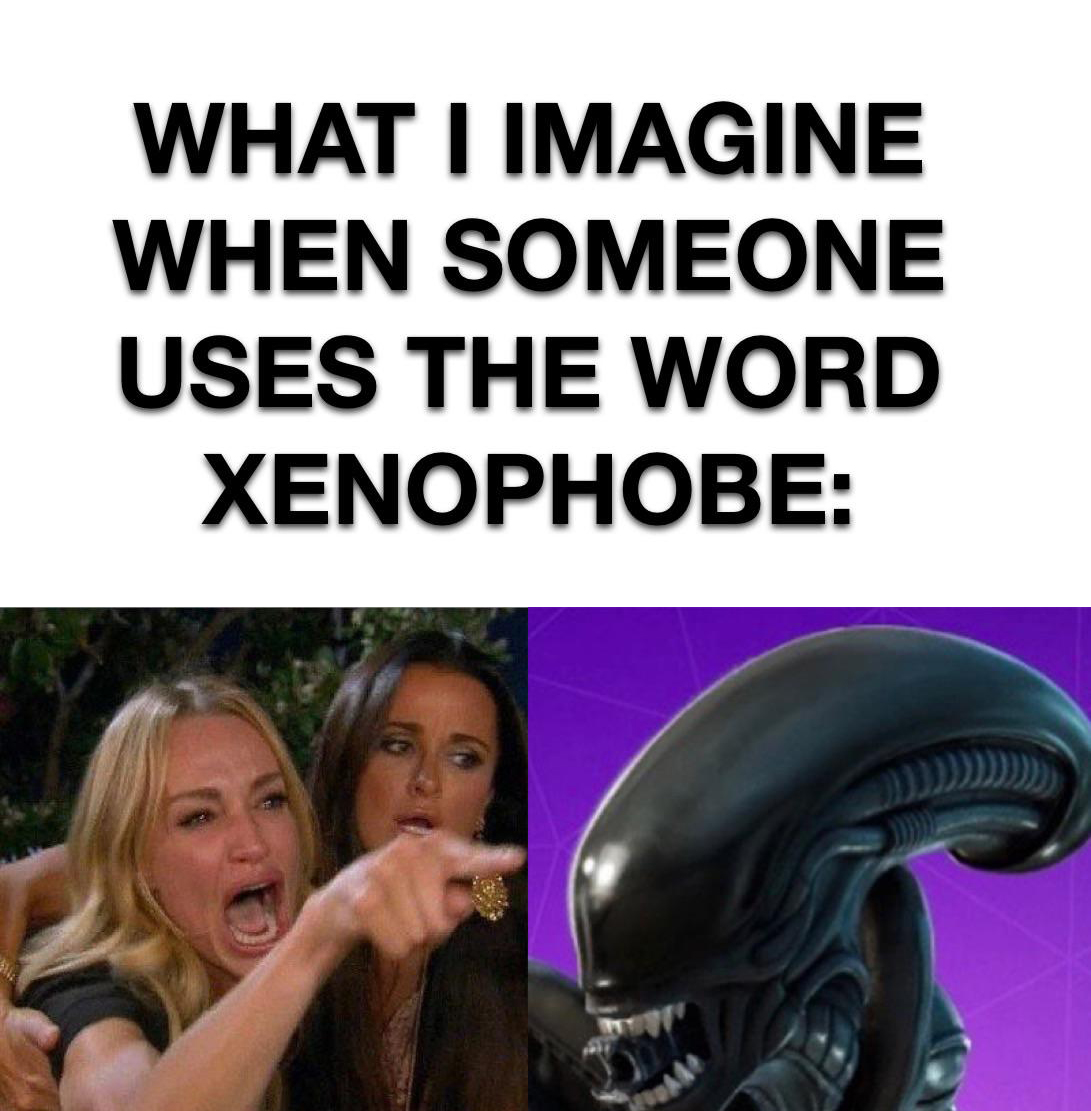dank memes - funny memes - ok boomer meme - What I Imagine When Someone Uses The Word Xenophobe