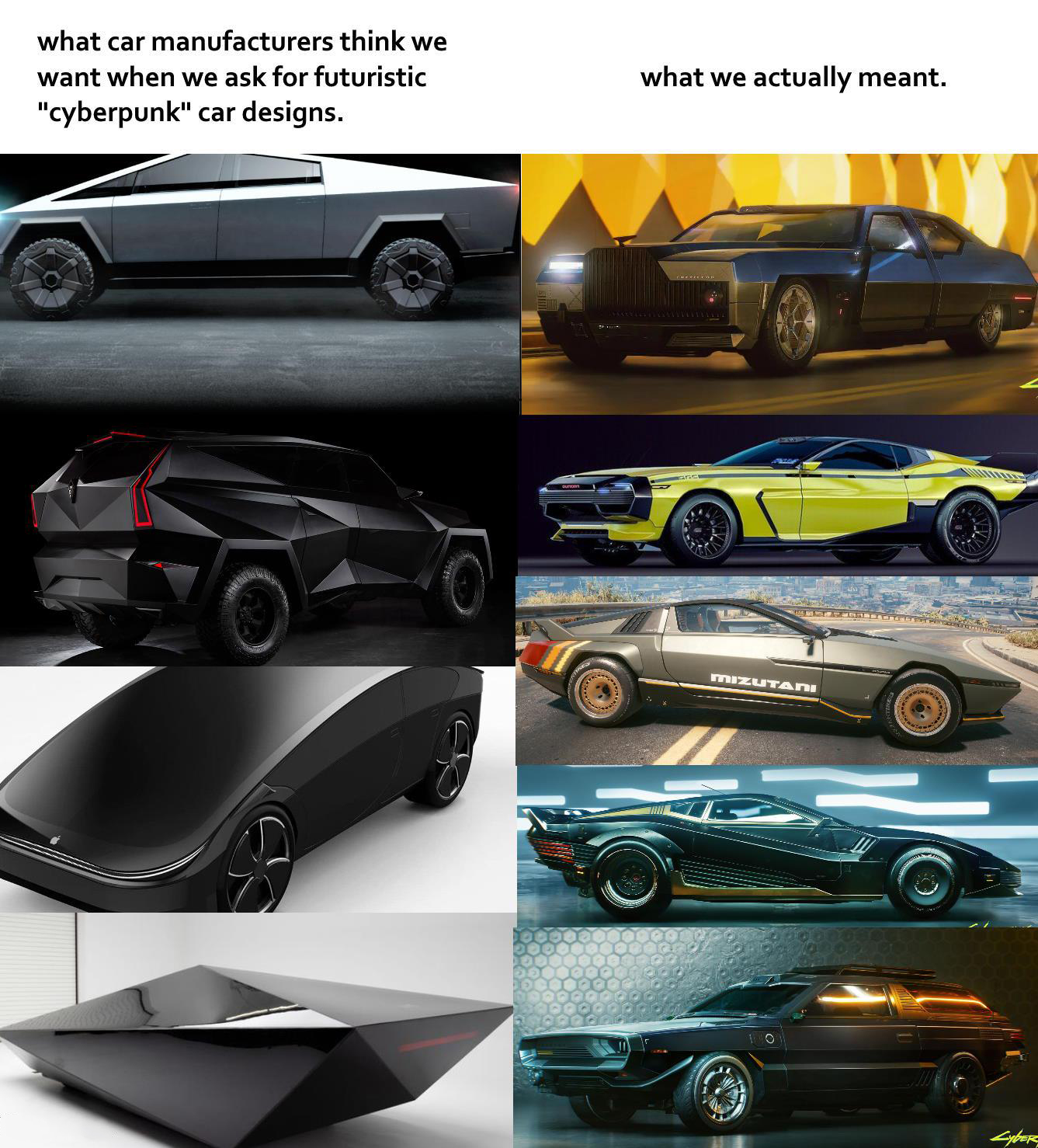 dank memes - funny memes - bumper - what car manufacturers think we want when we ask for futuristic "cyberpunk" car designs. what we actually meant. Merutan