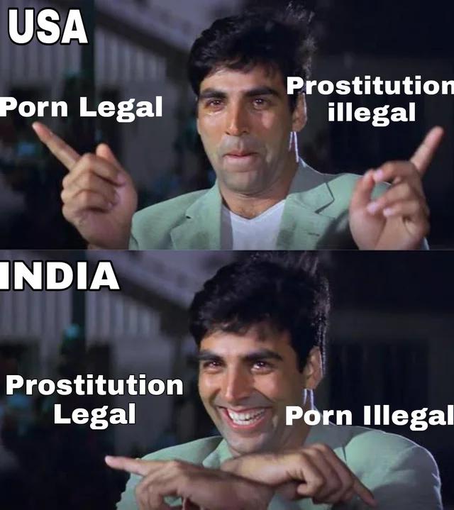 dank memes - akshay kumar exchange meme - Usa Porn Legal India Prostitution Legal Prostitution illegal Porn Illegal