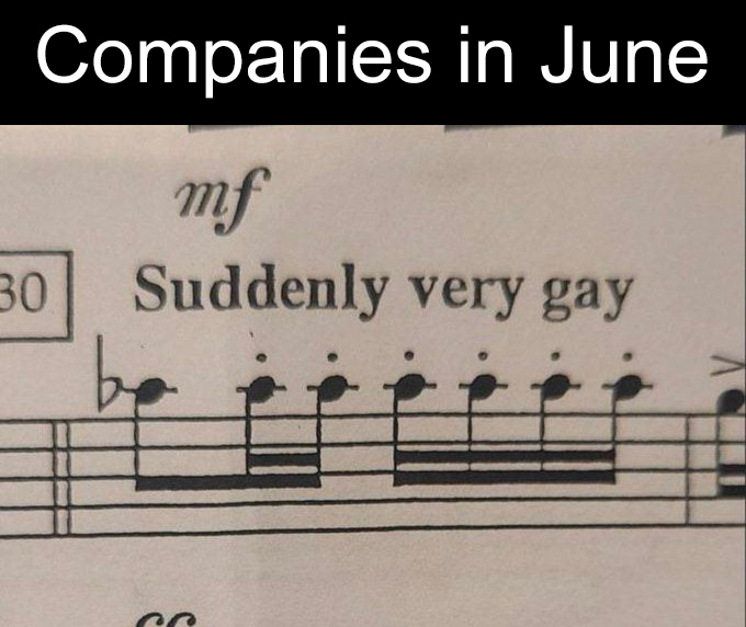 dank memes - suddenly very gay sheet music - Companies in June mf 30 Suddenly very gay be