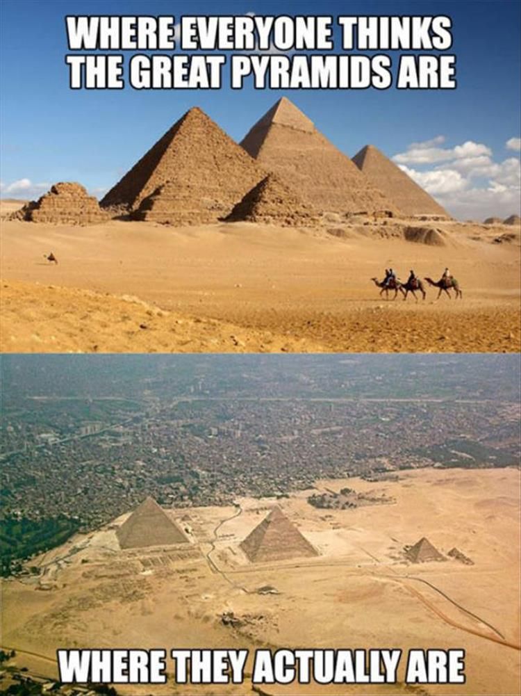 dank memes - funny memes - giza necropolis - Where Everyone Thinks The Great Pyramids Are Where They Actually Are