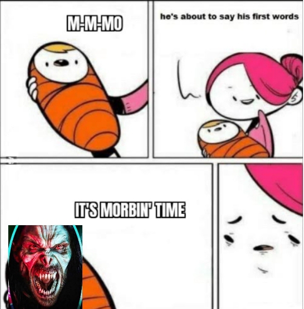 dank memes - funny memes - funny my hero academia meme - he's about to say his first words MMMo It'S Morbin' Time