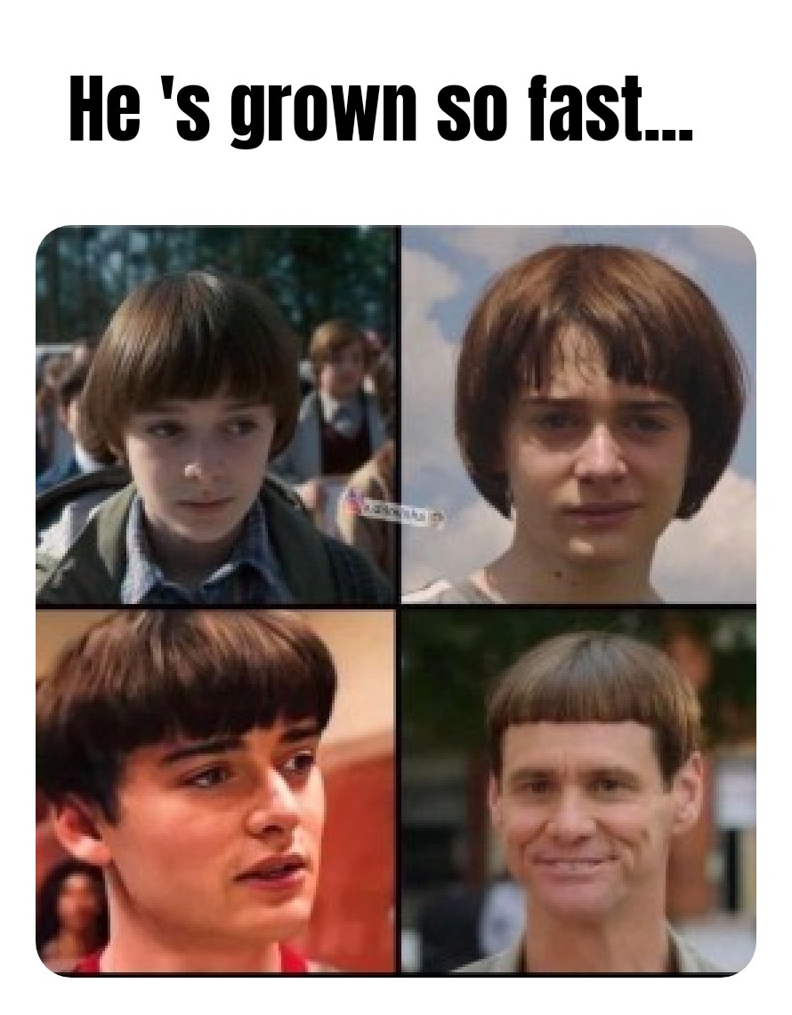 funny memes - dank memes - hairstyle - He 's grown so fast...
