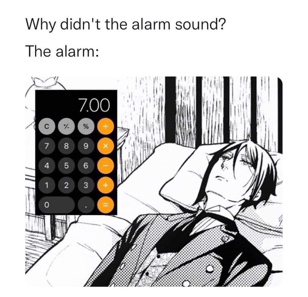 funny memes - dank memes - didn t the alarm sound meme - Why didn't the alarm sound? The alarm 7 4 1 % 7.00 8 9 5 6 2 3 S