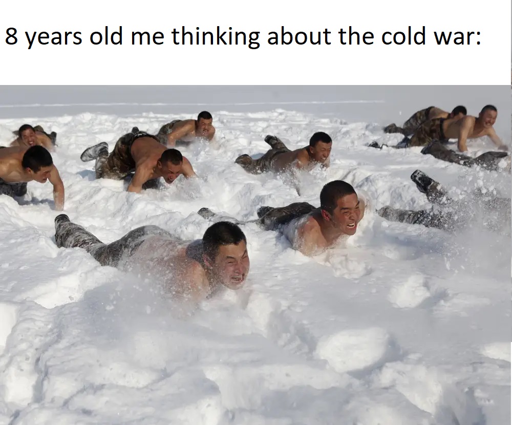 dank memes - China - 8 years old me thinking about the cold war