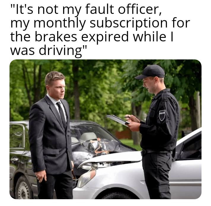 dank memes - police offer taking crash report - "It's not my fault officer, my monthly subscription for the brakes expired while I was driving" Police