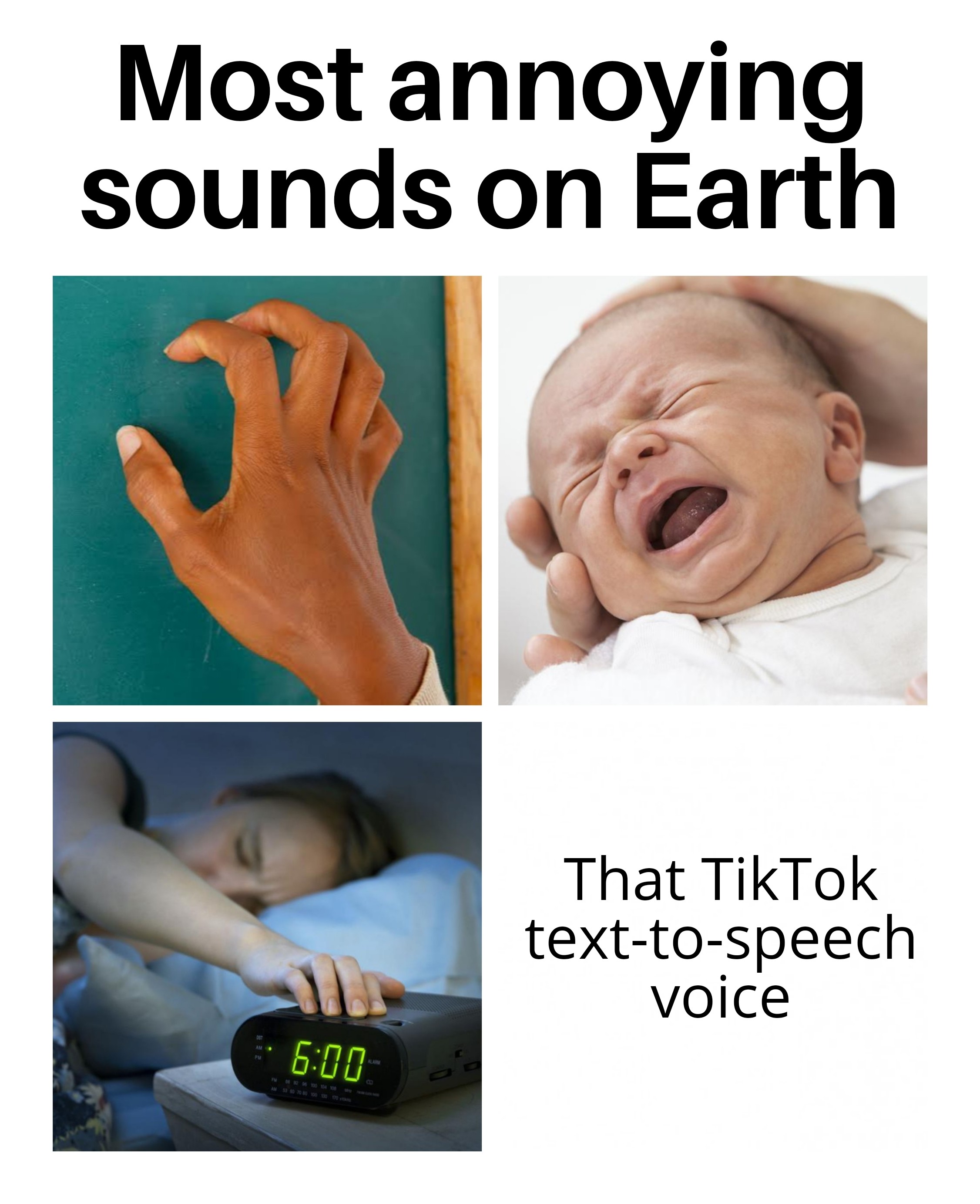 funny memes - dank memes - ear - Most annoying sounds on Earth That TikTok texttospeech voice