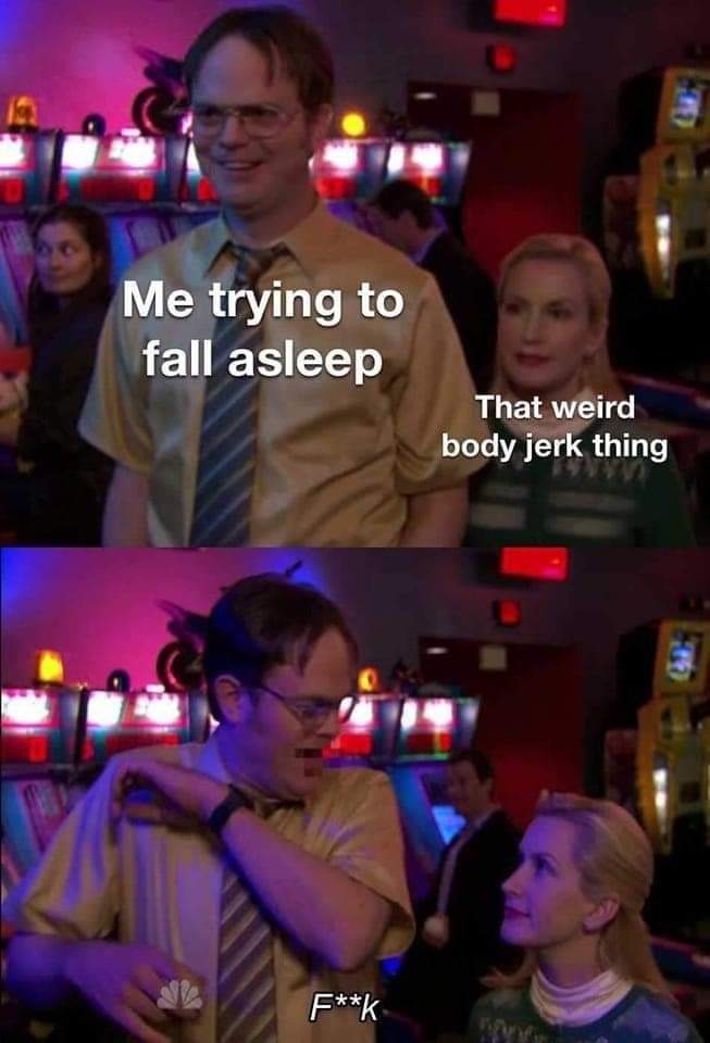 funny memes - depression coming back meme - Me trying to fall asleep Fk That weird body jerk thing