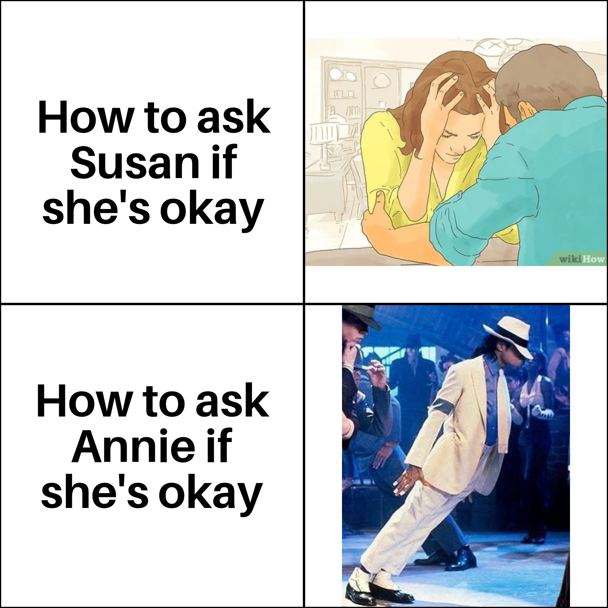 funny memes - cartoon - How to ask Susan if she's okay How to ask Annie if she's okay wiki How
