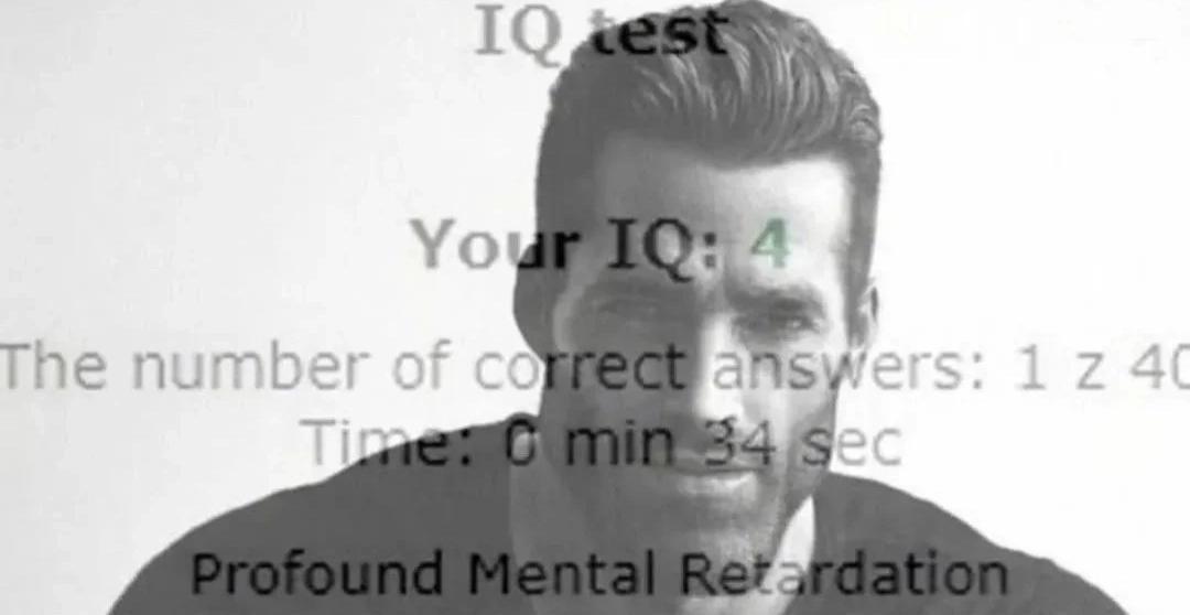 profound mental retardation - Iq test Your Iq 4 The number of correct answers 1 z 40 Time 0 min 34 sec Profound Mental Retardation
