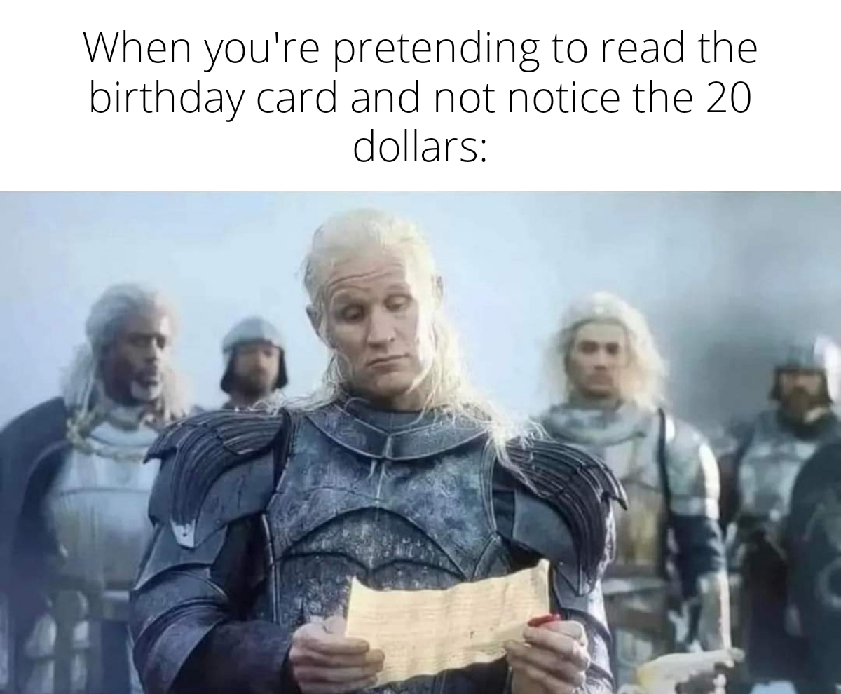 daily dose of randoms - photo caption - When you're pretending to read the birthday card and not notice the 20 dollars