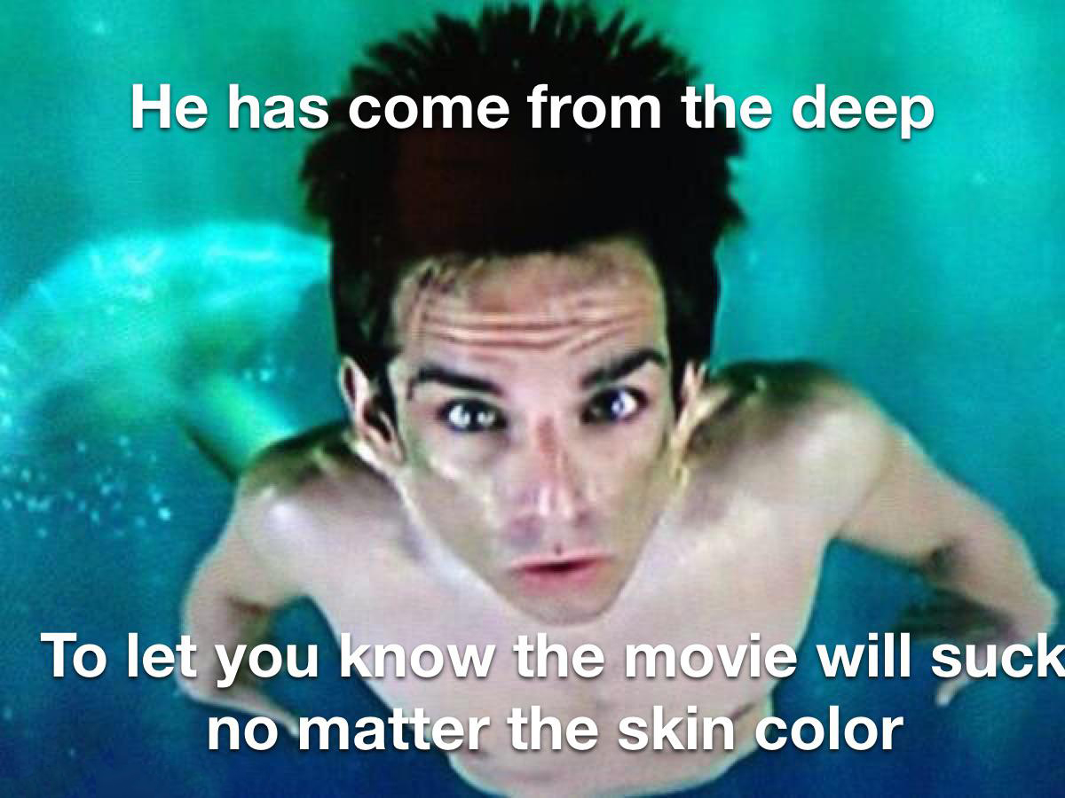 funny memes  - underwater - He has come from the deep To let you know the movie will suck no matter the skin color