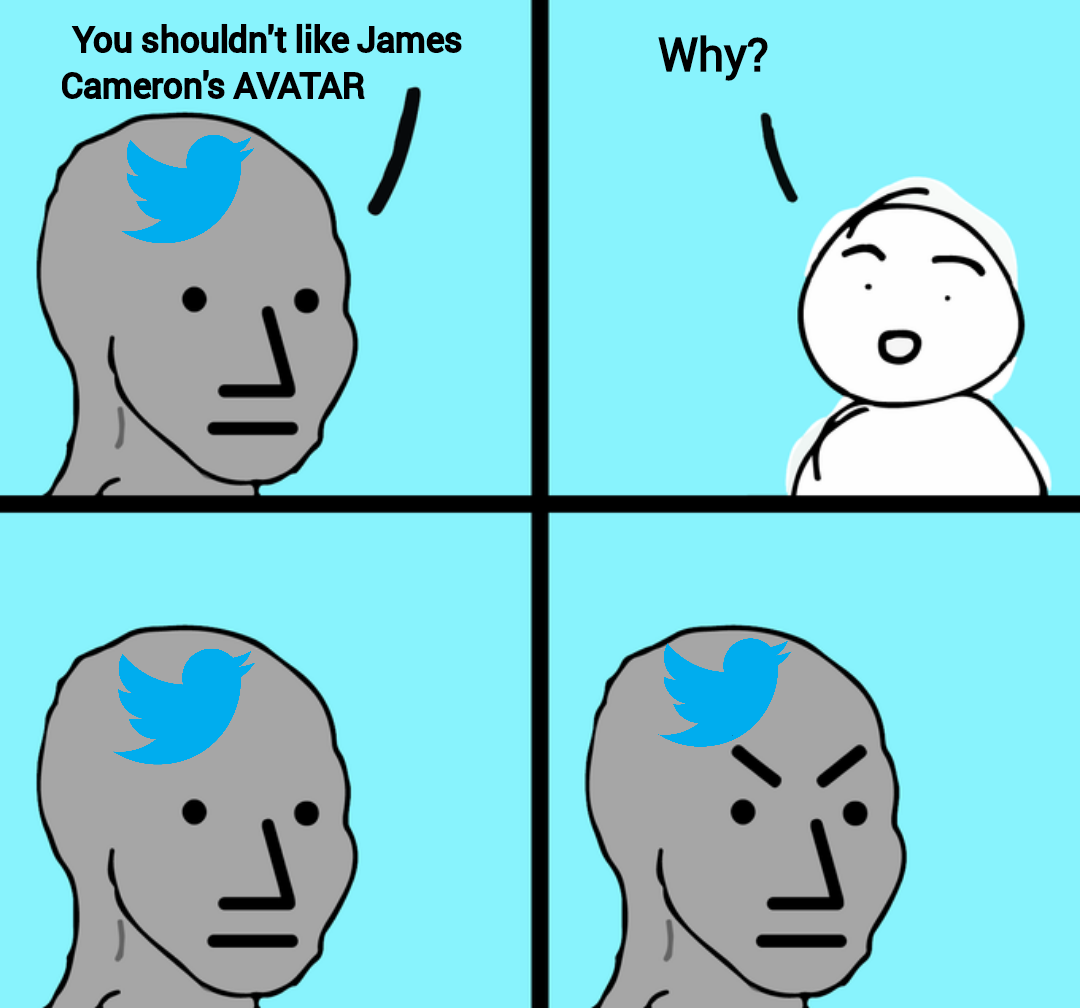 daily dose of randoms - smile - You shouldn't James Cameron's Avatar Why?
