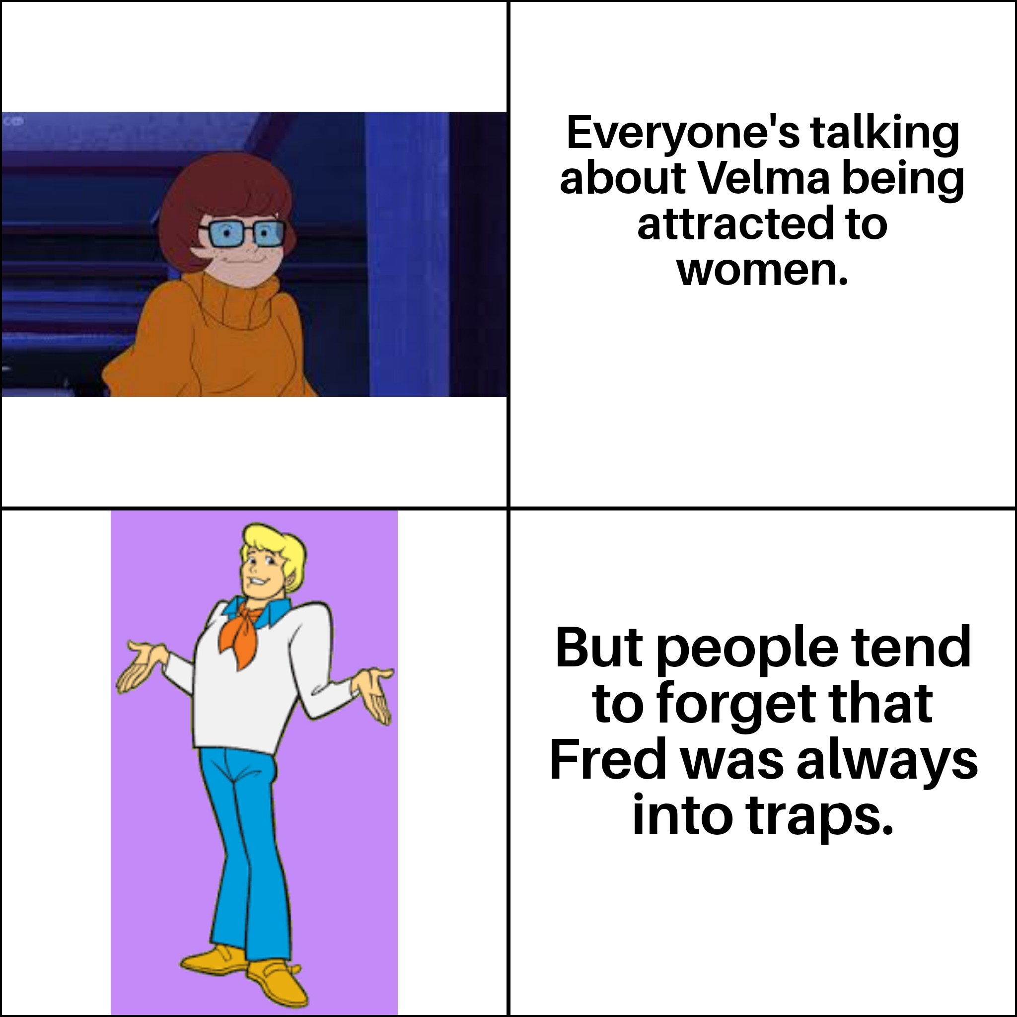 monday morning randomness - cartoon - ford Everyone's talking about Velma being attracted to women. But people tend to forget that Fred was always into traps.