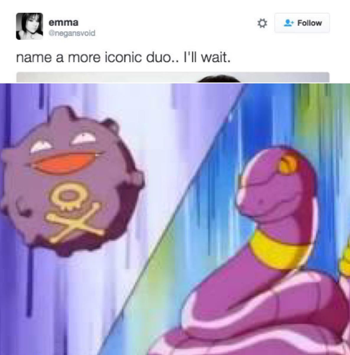 funny memes - cartoon - emma name a more iconic duo.. I'll wait. Ox
