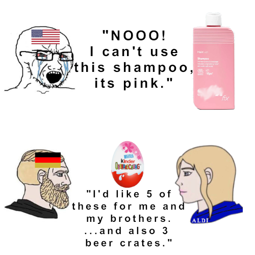 funny memes - head - "Nooo! I can't use this shampoo, its pink." Kinder Berneching "I'd 5 of these for me and Hair Shamp my brothers. Aldi ... and also 3 beer crates." fix