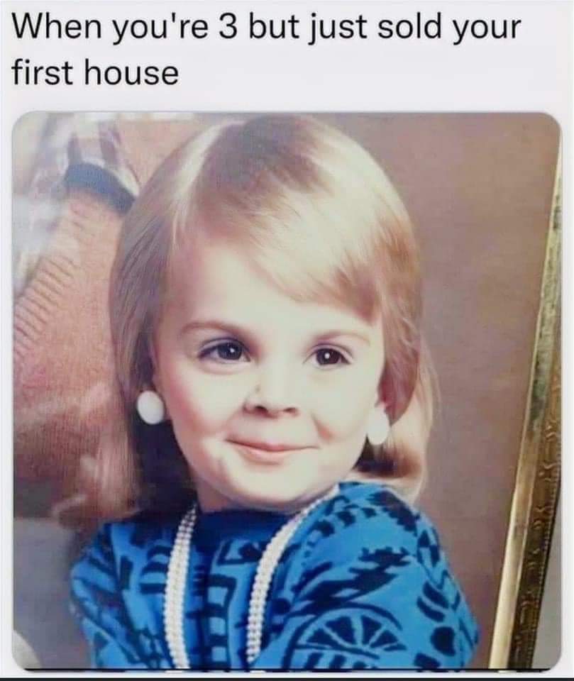 funny memes - hairstyle - When you're 3 but just sold your first house 6