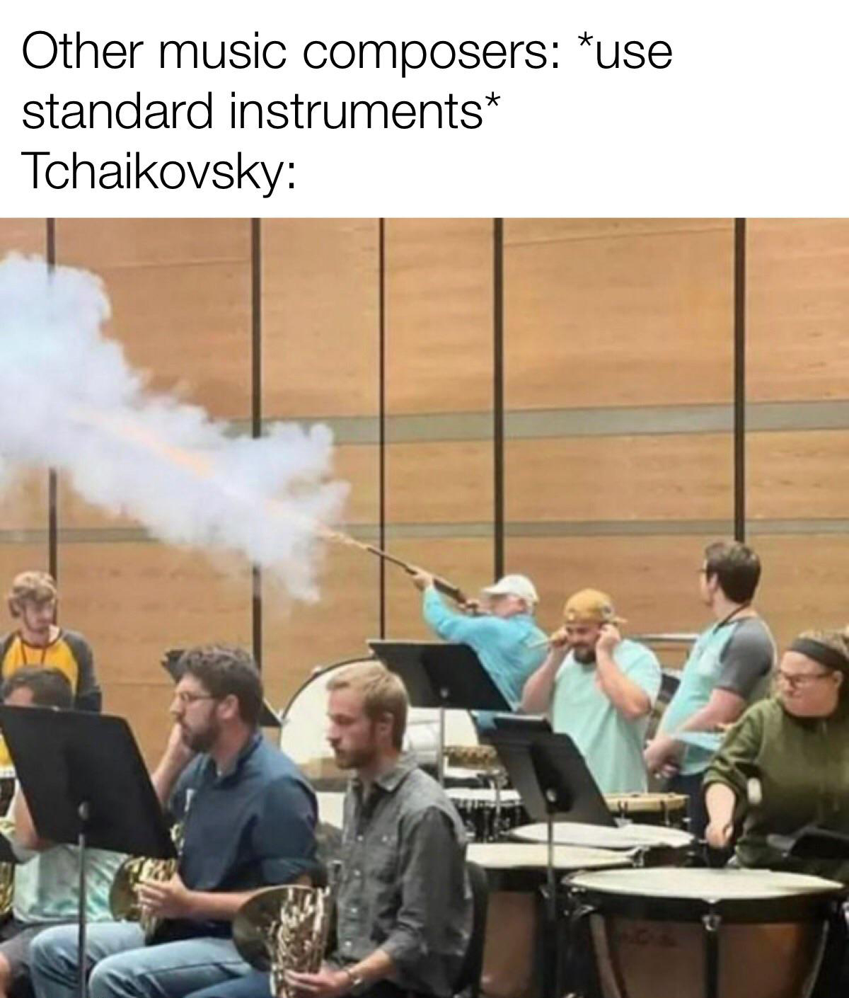 dank memes and pics - presentation - Other music composers use standard instruments Tchaikovsky