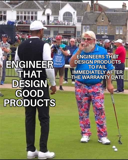 funny memes - Meme - Ofeld Social Media repyol Engineer That Design Good Products Engineers That Design Products To Fail Immediately After The Warranty Date