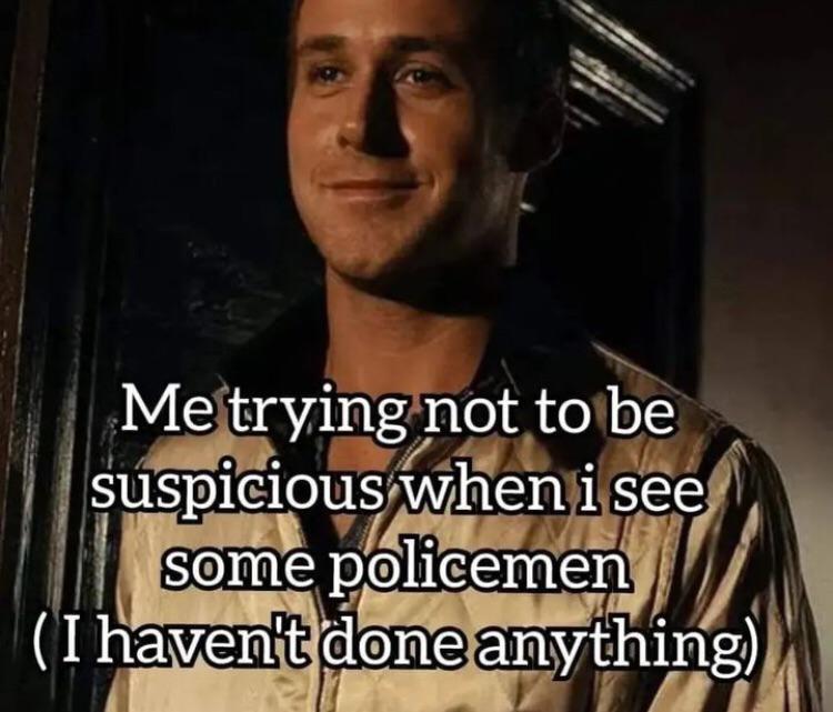 dank memes  - tiny love - Me trying not to be suspicious when i see some policemen I haven't done anything