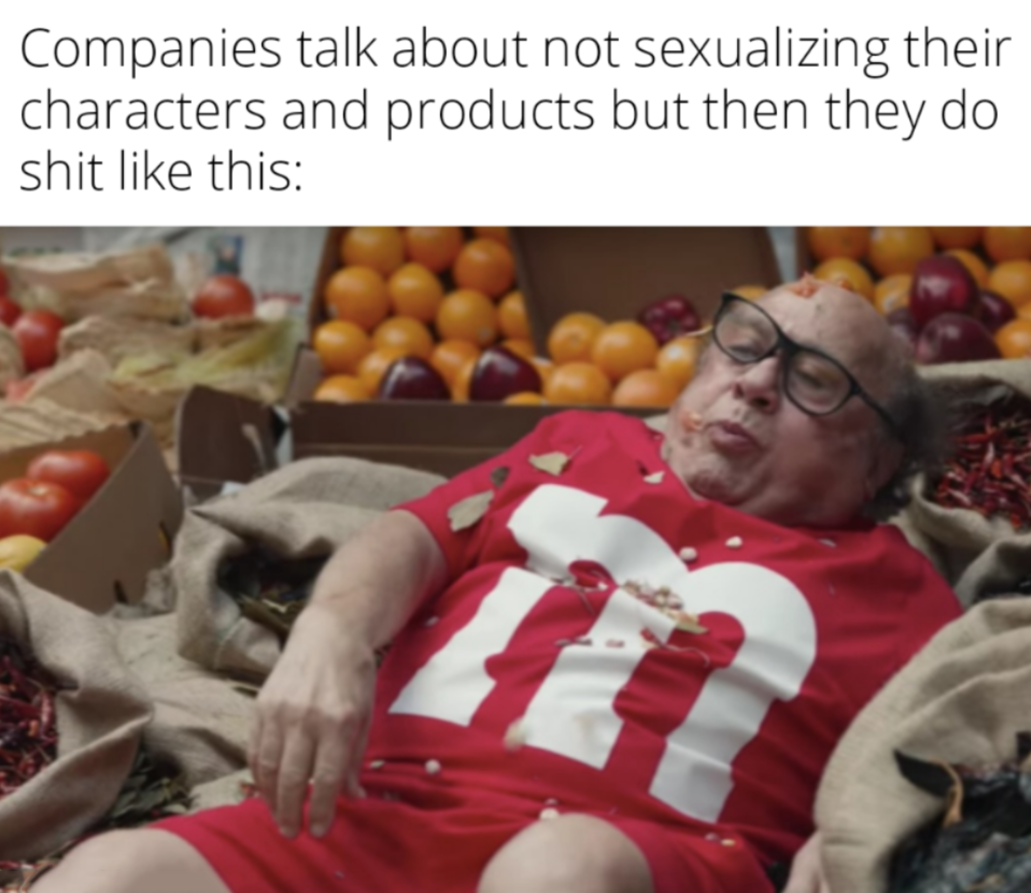 funny memes - danny devito m&m commercial - Companies talk about not sexualizing their characters and products but then they do shit this m