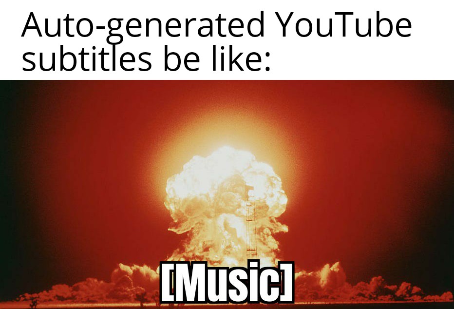 dank memes - nuclear fallout - Autogenerated YouTube subtitles be Music